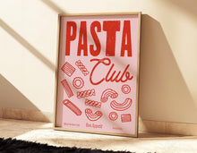 Load image into Gallery viewer, Pasta Club Print