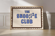 Load image into Gallery viewer, The Snooze Club Print