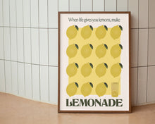 Load image into Gallery viewer, When Life Gives You Lemons, Make Lemonade Quote Print