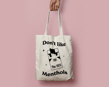 Load image into Gallery viewer, Black Don't Like Menthols Heavyweight Tote Bag