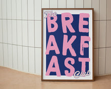 Load image into Gallery viewer, The Breakfast Club Print