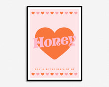 Load image into Gallery viewer, Honey Print