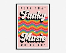 Load image into Gallery viewer, Play That Funky Music Print