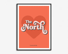 Load image into Gallery viewer, Love The North Print
