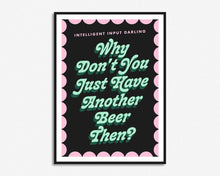 Load image into Gallery viewer, Intelligent Input Darling Print