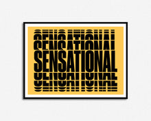 Load image into Gallery viewer, Sensational Print
