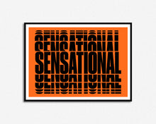 Load image into Gallery viewer, Sensational Print
