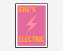 Load image into Gallery viewer, She's Electric Print