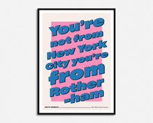 Load image into Gallery viewer, You're Not From New York Music Print