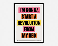 Load image into Gallery viewer, Gonna Start A Revolution Print