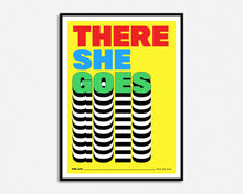 Load image into Gallery viewer, There She Goes Print