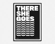 Load image into Gallery viewer, There She Goes Print