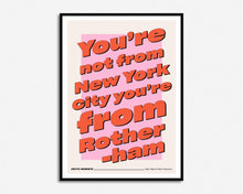 Load image into Gallery viewer, You're Not From New York Music Print