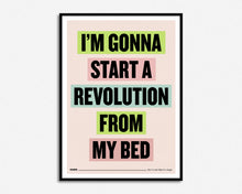 Load image into Gallery viewer, Gonna Start A Revolution Print