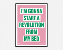 Load image into Gallery viewer, Gonna Start A Revolution Print