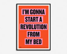 Load image into Gallery viewer, Gonna Start A Revolution Print