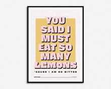 Load image into Gallery viewer, Eat So Many Lemons Print