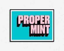 Load image into Gallery viewer, Proper Mint Typography Home Print