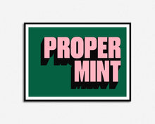 Load image into Gallery viewer, Proper Mint Typography Home Print