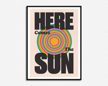 Load image into Gallery viewer, Here Comes The Sun Print