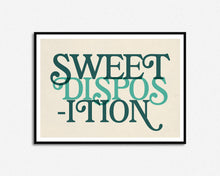 Load image into Gallery viewer, Sweet Disposition Print