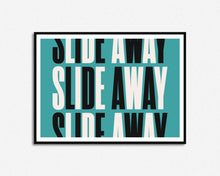 Load image into Gallery viewer, Slide Away Print