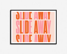 Load image into Gallery viewer, Slide Away Print