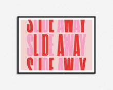 Load image into Gallery viewer, Slide Away Print