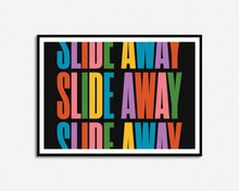 Load image into Gallery viewer, Slide Away Print