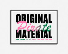 Load image into Gallery viewer, Original Pirate Material Print