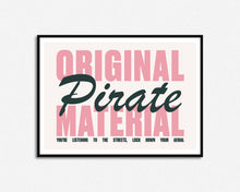 Load image into Gallery viewer, Original Pirate Material Print