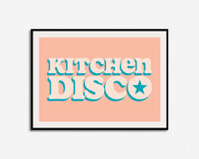 Load image into Gallery viewer, Kitchen Disco | Home Decor Phrase Print