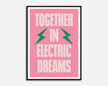 Load image into Gallery viewer, Together In Electric Dreams Print