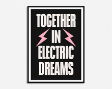 Load image into Gallery viewer, Together In Electric Dreams Print