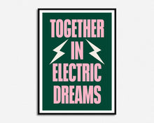 Load image into Gallery viewer, Together In Electric Dreams Print