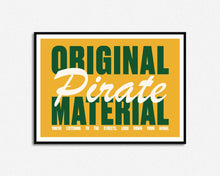 Load image into Gallery viewer, Original Pirate Material Print