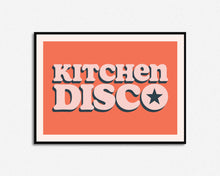 Load image into Gallery viewer, Kitchen Disco | Home Decor Phrase Print