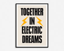 Load image into Gallery viewer, Together In Electric Dreams Print