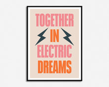 Load image into Gallery viewer, Together In Electric Dreams Print