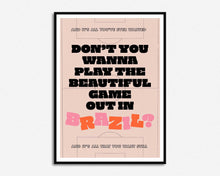 Load image into Gallery viewer, Brazil Print