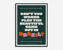 Load image into Gallery viewer, Brazil Print