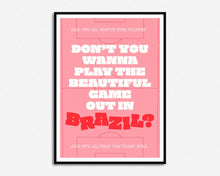 Load image into Gallery viewer, Brazil Print