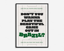Load image into Gallery viewer, Brazil Print