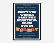 Load image into Gallery viewer, Brazil Print