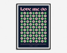 Load image into Gallery viewer, Love Me Do Print