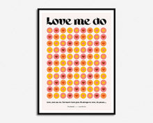 Load image into Gallery viewer, Love Me Do Print