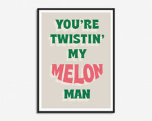 Load image into Gallery viewer, Twistin' My Melon Man Print