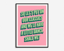 Load image into Gallery viewer, Let's Push Things Forward Print