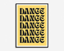 Load image into Gallery viewer, Dance Dance Dance Print