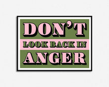 Load image into Gallery viewer, Don't Look Back In Anger Print